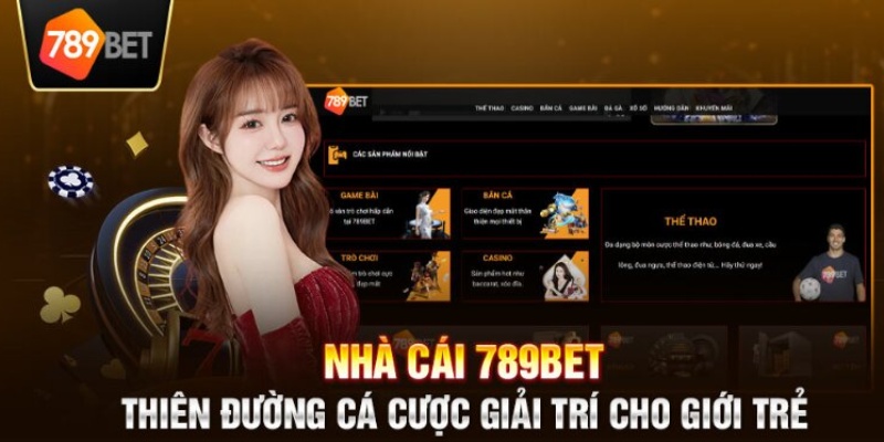 Thông tin về nhà cái 789BET đặc sắc