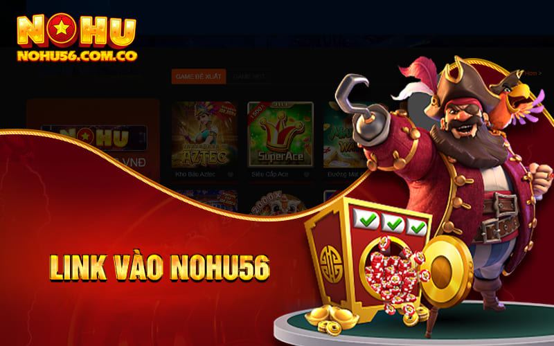 Link Nohu mới nhất, không bị chặn