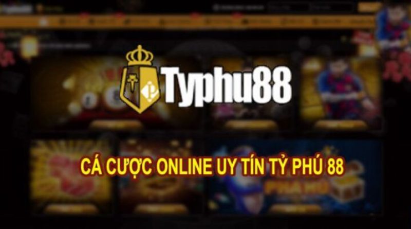 Typhu88 – Địa Chỉ Cá Cược Trực Tuyến Hàng Đầu Châu Á 