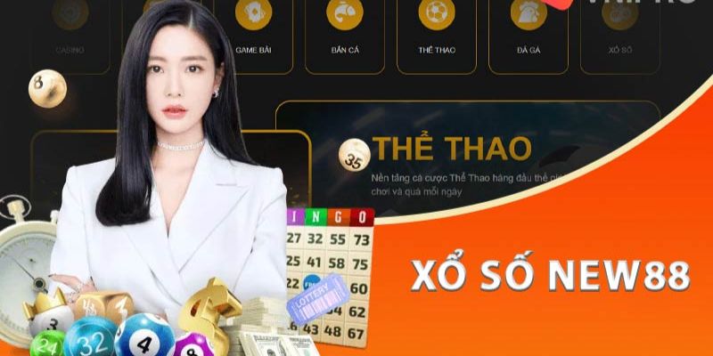 Các thao tác truy cập sảnh xổ số New88 cho anh em