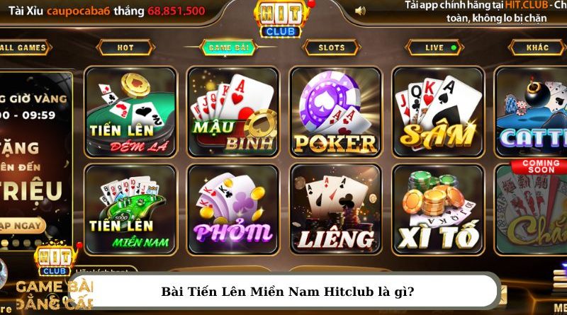 Thắng lớn mỗi ngày cùng Tiến Lên Miền Nam Hit Club!