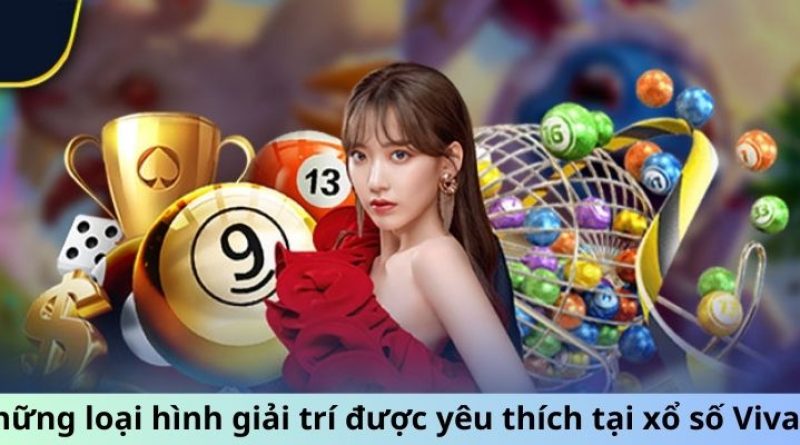 Xổ Số Viva88 – Giới Thiệu Về Sân Chơi Giải Trí Hàng Đầu