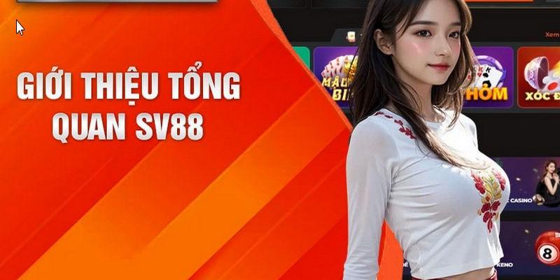 SV88 là tập đoàn hàng đầu châu Á chuyên cung cấp sản phẩm và dịch vụ cá cược trực tuyến