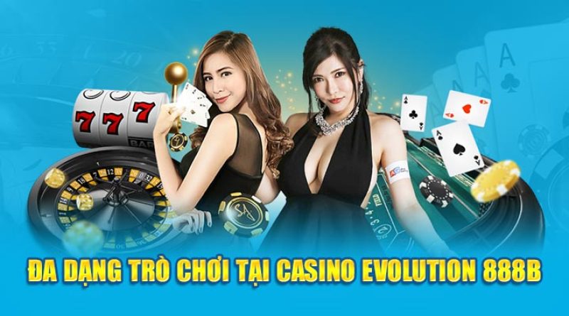 Casino 888B – Danh Mục Cá Cược Chất Lượng Số 1 Hiện Nay