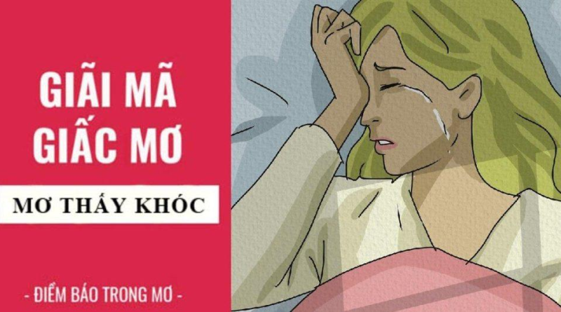 Tại sao bạn nằm mơ khóc nức nở? Giải mã ý nghĩa tâm lý