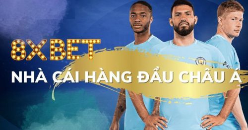 8xbet: Nhà cái cá cược trực tuyến hàng đầu châu Á