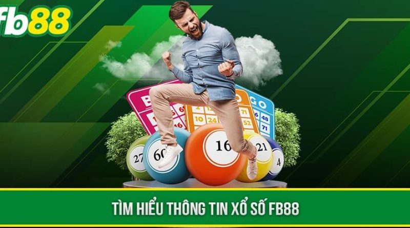 Xổ Số FB88: Săn ngay jackpot khủng với ưu đãi đặc biệt
