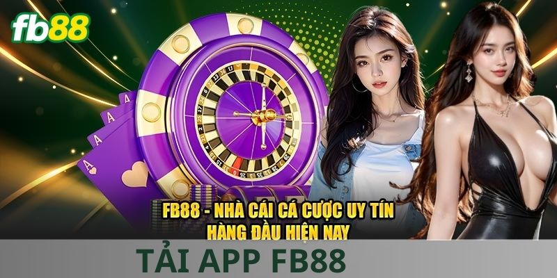  Tải app FB88 để nhận khuyến mãi độc quyền hấp dẫn.